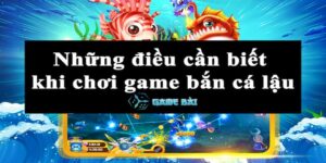 Giới thiệu về game bắn cá lậu